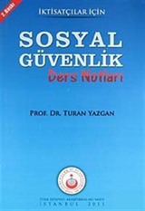 İktisatçılar İçin Sosyal Güvenlik Ders Notları