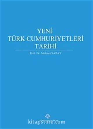 Yeni Türk Cumhuriyetleri Tarihi (Ciltli)