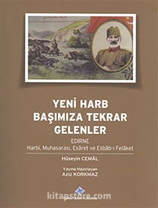 Yeni Harb Başımıza Tekrar Gelenler