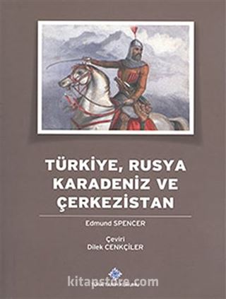 Türkiye, Rusya, Karadeniz ve Çerkezistan