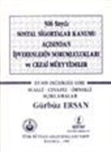 506 Sayılı Sosyal Sigortalar Kanunu Açısından İşverenlerin Sorumlulukları ve Cezai Müeyyideler