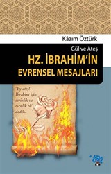 Hz.İbrahim'in Evrensel Mesajları