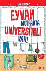 Eyvah Mutfakta Üniversiteli Var !