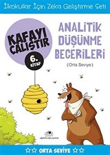 Analitik Düşünme Becerileri / Kafayı Çalıştır 6. Kitap (Orta Seviye)