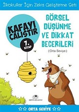 Görsel Düşünme ve Dikkat Becerileri / Kafayı Çalıştır 7. Kitap (Orta Seviye)