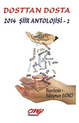 Dosttan Dosta 2014 Şiir Antolojisi -2