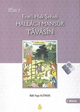 Ene'l-Hak Şehidi Hallac-ı Mansur Tavasin