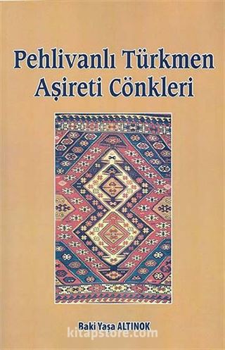 Pehlivanlı Türkmen Aşireti Cönkleri