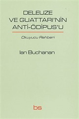 Deleuze ve Guattari'nin Anti-Ödipus'u