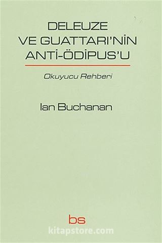 Deleuze ve Guattari'nin Anti-Ödipus'u