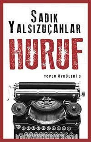 Huruf / Toplu Öyküler 3