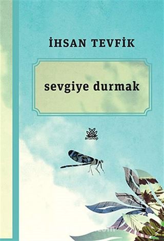 Sevgiye Durmak