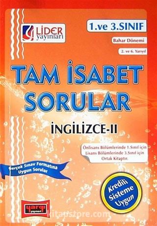 Tam İsabet Sorular İngilizce-II 1.ve 3.Sınıf Bahar Dönemi 2.ve 6.Yarıyıl