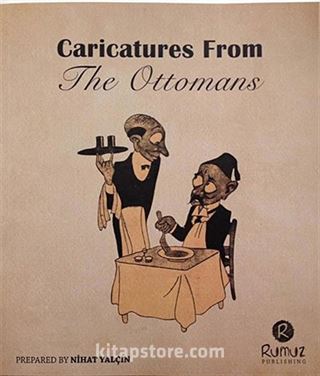 Caricatures from the Ottomanas