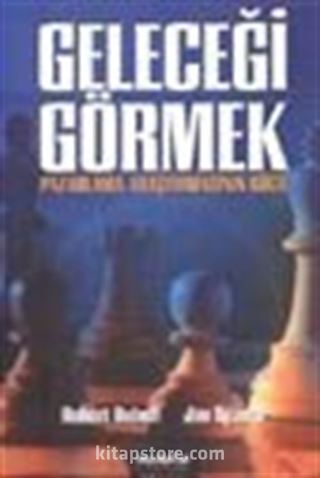 Geleceği Görmek / Pazarlama Araştırmasının Gücü