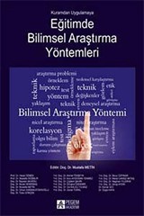 Kuramdan Uygulamaya Eğitimde Bilimsel Araştırma Yöntemleri