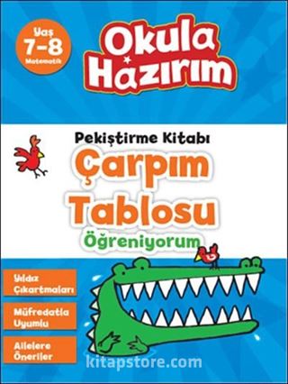 7-8 Yaş Matematik Pekiştirme Kitabı Çarpım Tablosu Öğreniyorum / Okula Hazırım