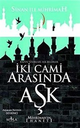 İki Cami Arasında Aşk