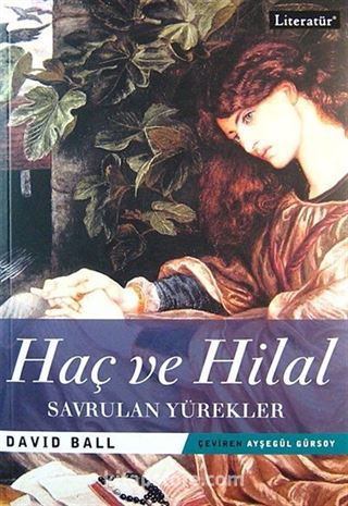 Tarihsel Romanlar Seti 3 (3 Kitap Takım) (Minyatürcü-Haç ve Hilal Savrulan Yürekler-Haç ve Hilal Kavuşan Yürekler)