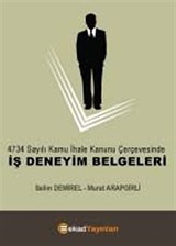 İş Deneyim Belgeleri : 4734 Sayılı Kamu İhale Kanunu Çerçevesinde