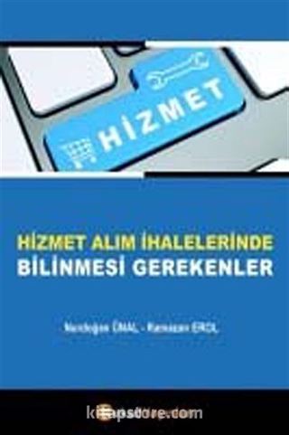 Hizmet Alım İhalelerinde Bilinmesi Gerekenler