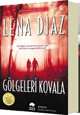 Gölgeleri Kovala / Ölüm Oyunları Serisi -2