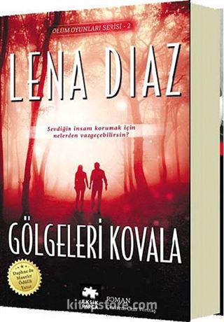 Gölgeleri Kovala / Ölüm Oyunları Serisi -2