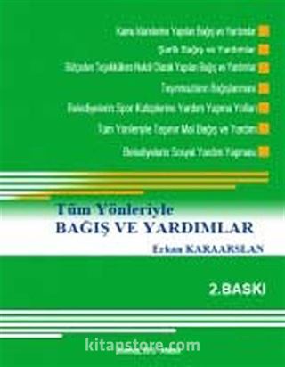 Tüm Yönleriyle Bağış ve Yardımlar