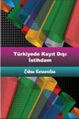 Türkiye'de Kayıt Dışı İstihdam