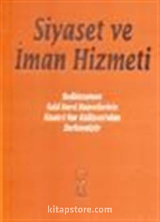 Siyaset ve İman Hizmeti