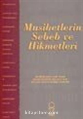 Musibetlerin Sebeb ve Hikmetleri