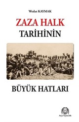 Zaza Halk Tarihinin Büyük Hatları