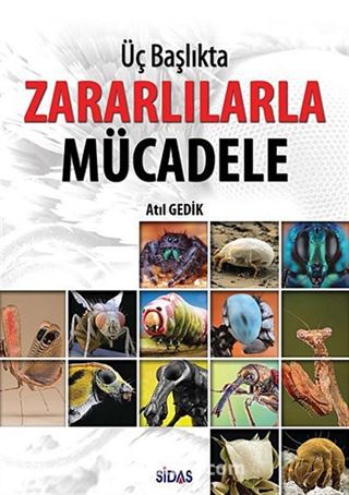 Üç Başlıkta Zararlılarla Mücadele