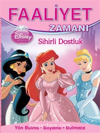 Prensesler - Sihirli Dostluk / Faaliyet Zamanı