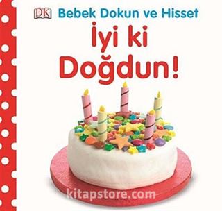 İyi ki Doğdun / Bebek Dokun Hisset