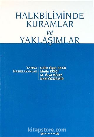 Halkbiliminde Kuramlar ve Yaklaşımlar