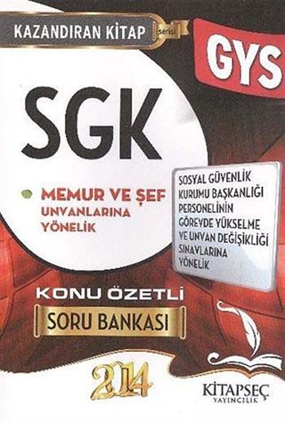 2014 SGK Memur ve Şef Konu Özetli Soru Bankası