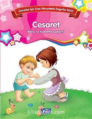 Cesaret - Bilinç ve Karakter Gelişimi