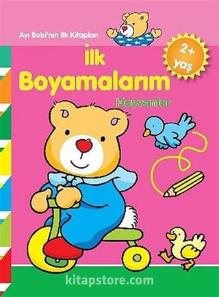 Hayvanlar - İlk Boyamalarım / Ayı Bobi'nin İlk Kitapları