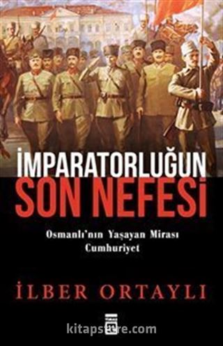 İmparatorluğun Son Nefesi