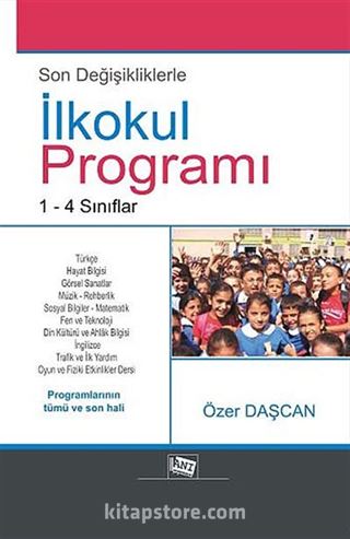 Son Değişiklikleriyle İlkokul Programı (1-4. Sınıflar)