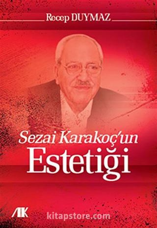 Sezai Karakoç'un Estetiği