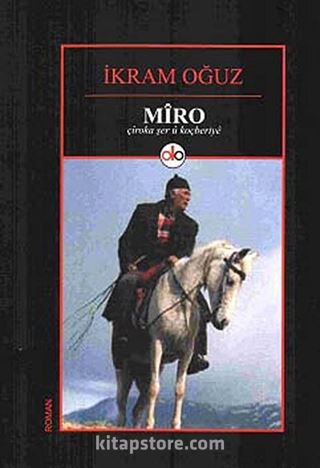 Miro (Çiroka Şer ü Koçberiye)