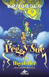 Peggy Sue ve Hayaletler -3 / Uçurumdaki Kelebek