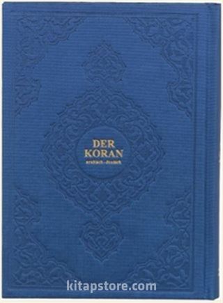 Der Koran (Arapça-Almanca) (Hafız Boy, Şamua, Ciltli)