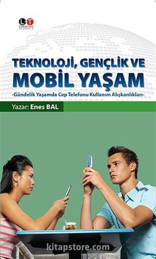 Teknoloji, Gençlik ve Mobil Yaşam