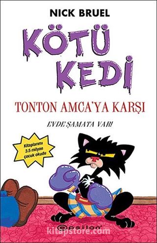 Kötü Kedi Tonton Amca'ya Karşı