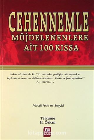 Cehennemle Müjdelenenlere Ait 100 Kıssa