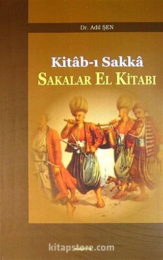 Kitab-ı Sakka Sakalar El Kitabı