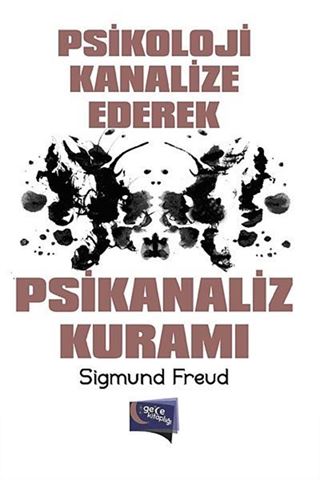 Psikoloji Kanalize Ederek Psikanaliz Kuramı